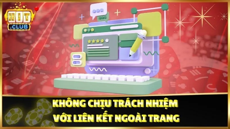 Không chịu trách nhiệm với liên kết ngoài trang